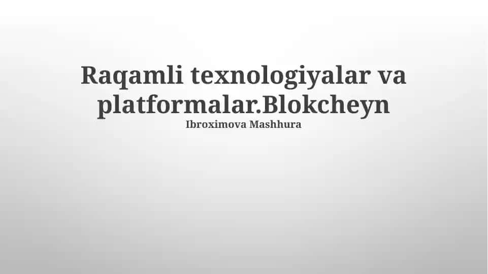 Blokcheyn Texnologiyasining Asoslari
