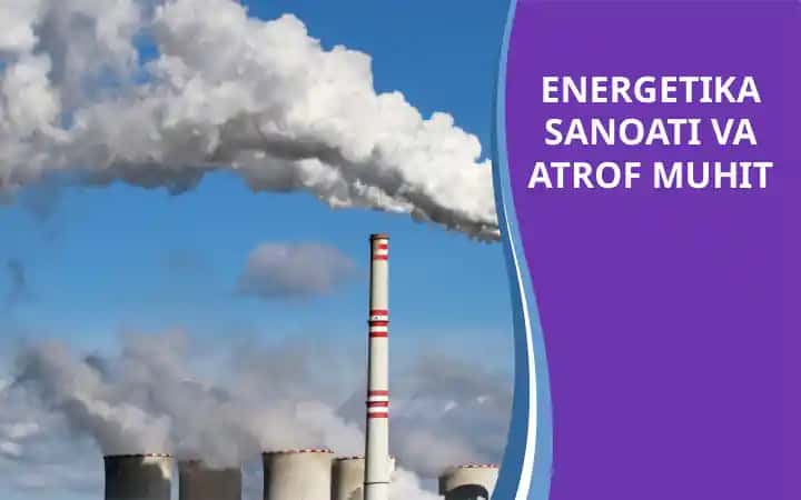 Sanoat–atrof-muhit