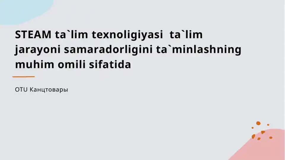 STEAM ta'lim texnologiyasi