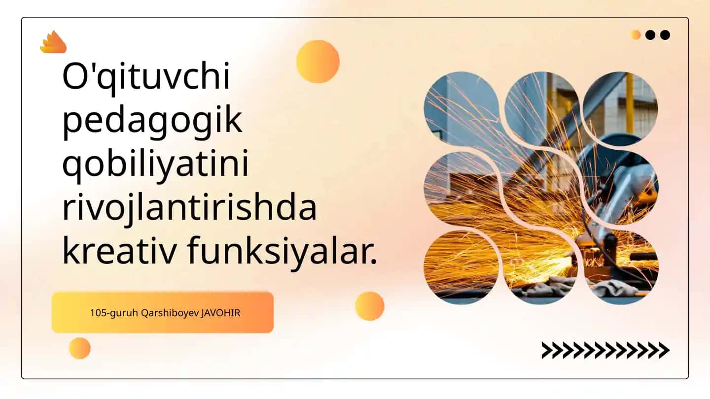Kreativ funksiyalar va pedagogik qobiliyatlar