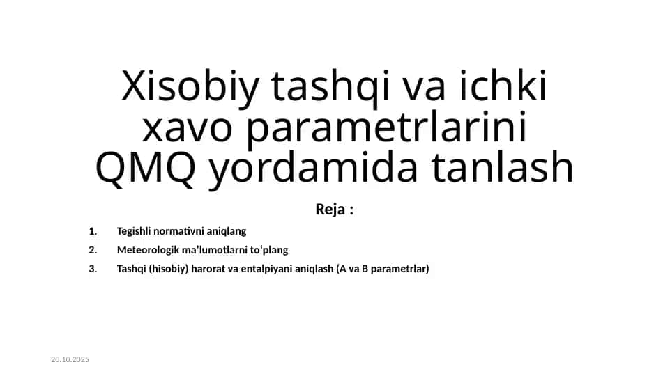 Xisobiy tashqi va ichki xavo parametrlarini QMQ yordamida tanlash