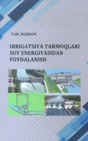 IRRIGATSIYA TARMOQLARI SUV ENERGIYASIDAN FOYDALANISH