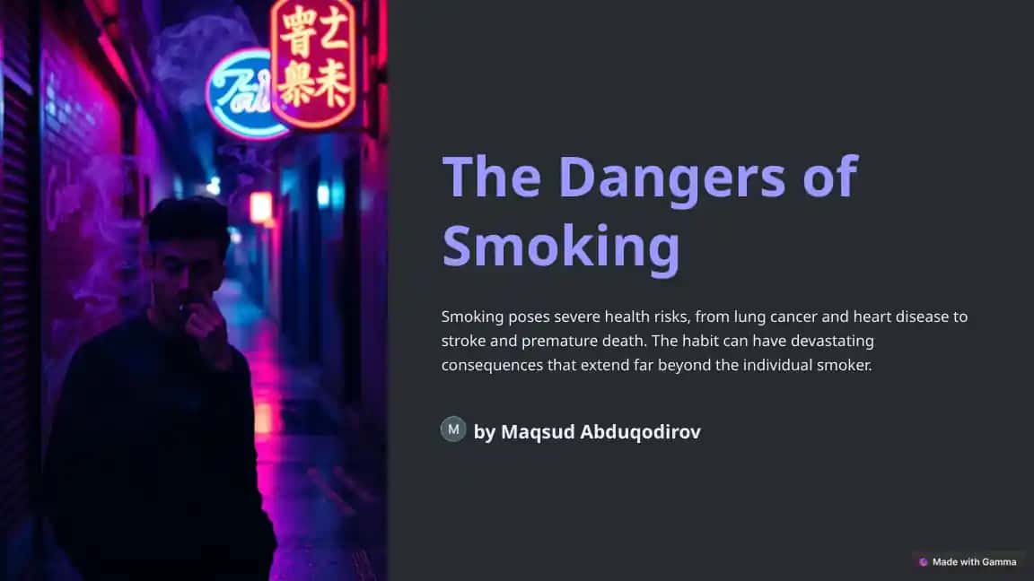 The Dangers of Smoking