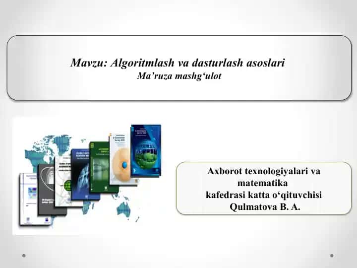 Algoritmlash va dasturlash asoslari