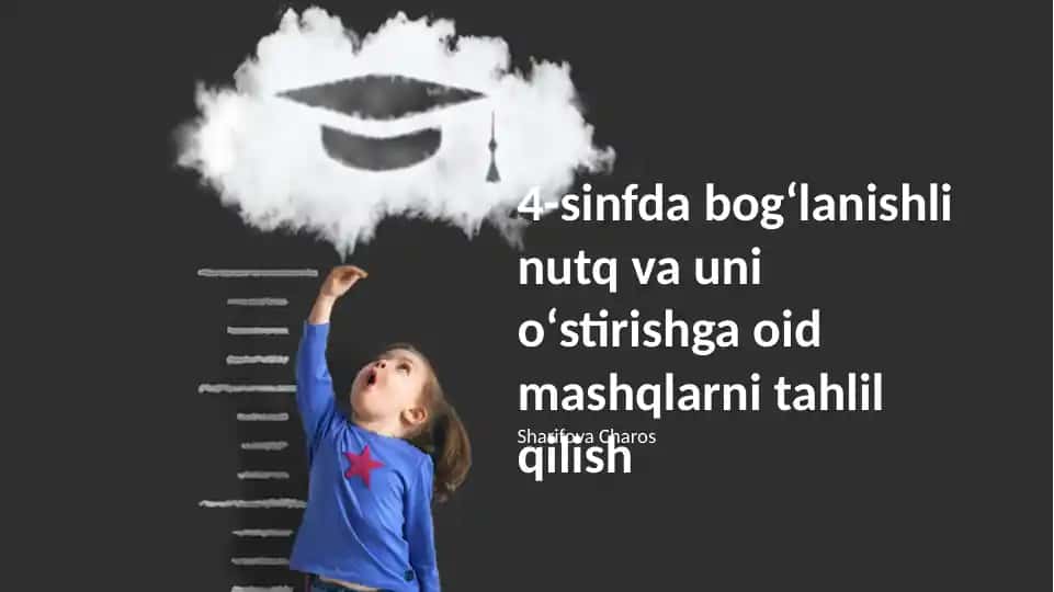 4-sinf uchun bogʻlanishli nutq va uni oʻstirish mashqlari