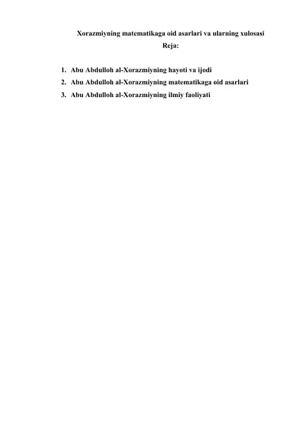 Xorazmiyning matematikaga oid asarlari va ularning xulosasi