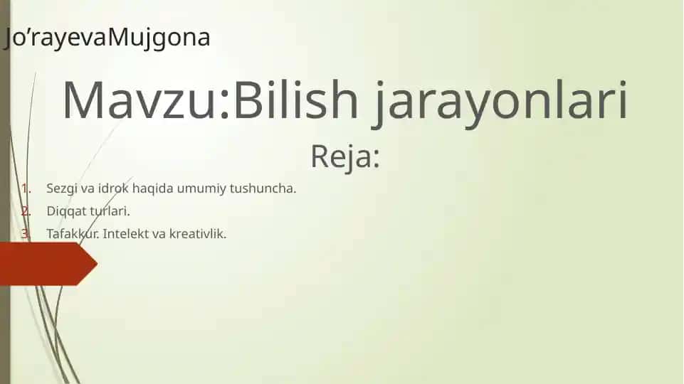 Sezgi va Bilish jarayonlari