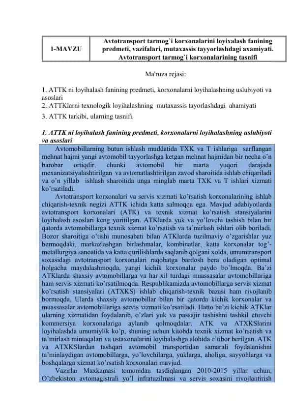 Avtotransport tarmog`i korxonalarini loyixalash fanining predmeti, vazifalari, mutaxassis tayyorlashdagi axamiyati