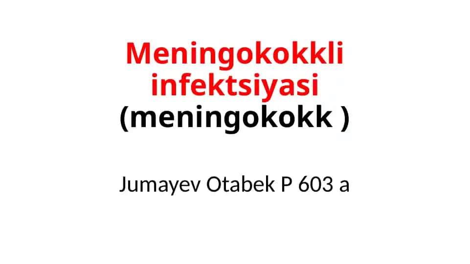 Meningokokkli infektsiyasi (meningokokk)
