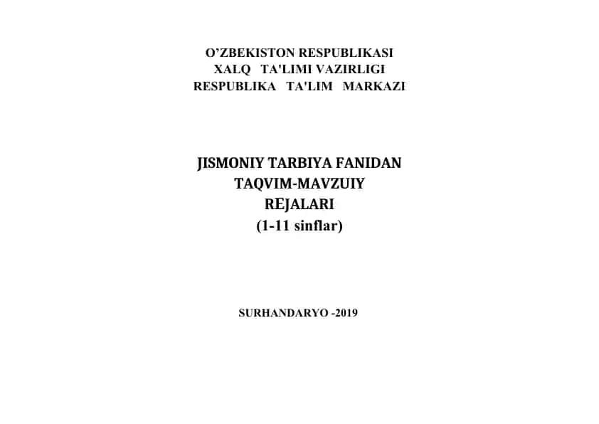Jismoniy tarbiya fanidan taqvim-mavzuiy rejalar (1-11 sinflar)