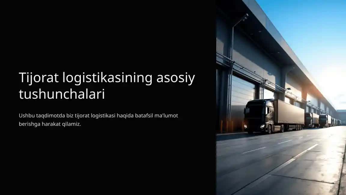 Tijorat logistikasining asosiy tushunchalari