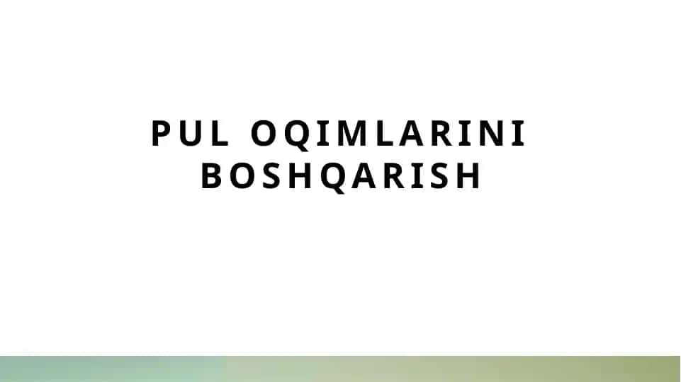 Pul oqimlarini boshqarish