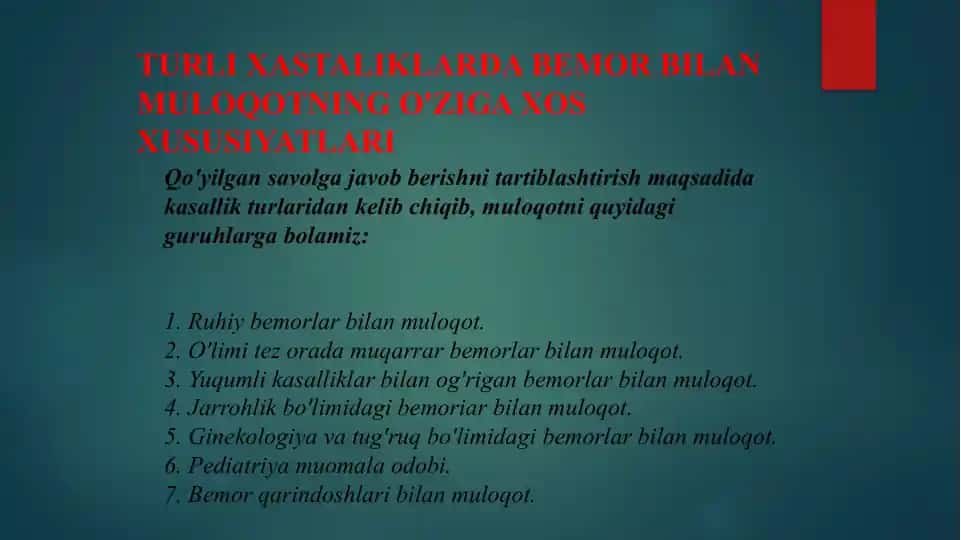 Turli xastaliklarda bemor bilan muloqotning o'ziga xos xususiyatlari