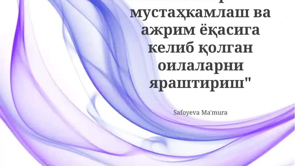 Nizoli oilalarni yarashtirish yoʻllari