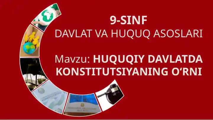 9-SINF DAVLAT VA HUQUQ ASOSLARI