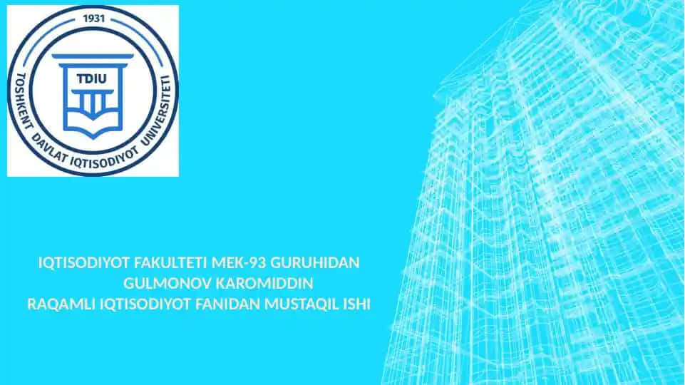 Raqamli iqtisodiyotni rivojlantirish xususiyatlari
