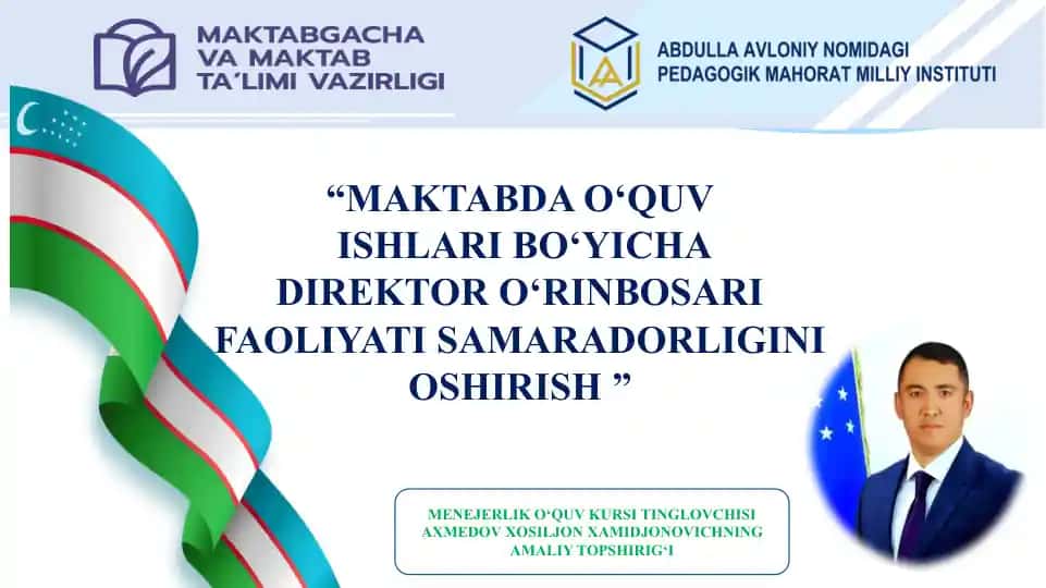 Maktabda o‘quv ishlari bo‘yicha direktor o‘rinbosari faoliyatini samaradorligini oshirish