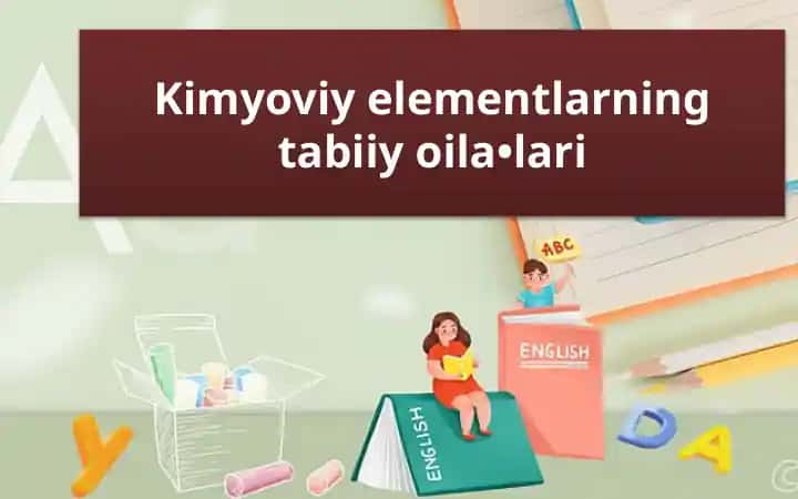 Kimyoviy elementlarning tabiiy oilalari