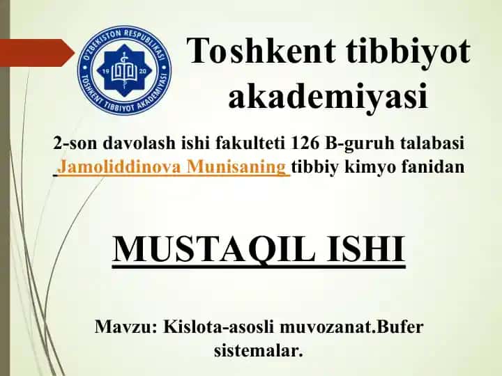 Toshkent Tibbiyot Akademiyasi 2-son davolash ishi fakulteti 126 B-guruh talabasi Jamoliddinova Munisani
