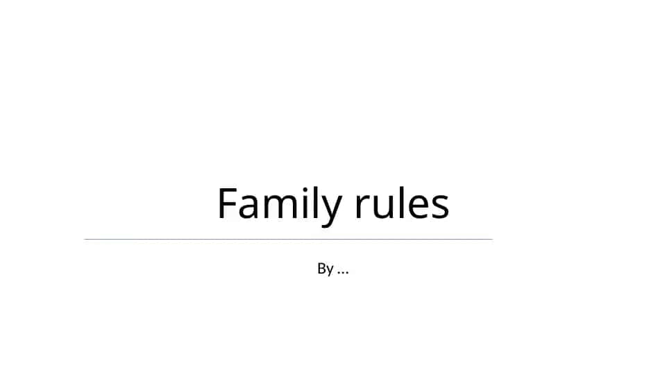 Family rules