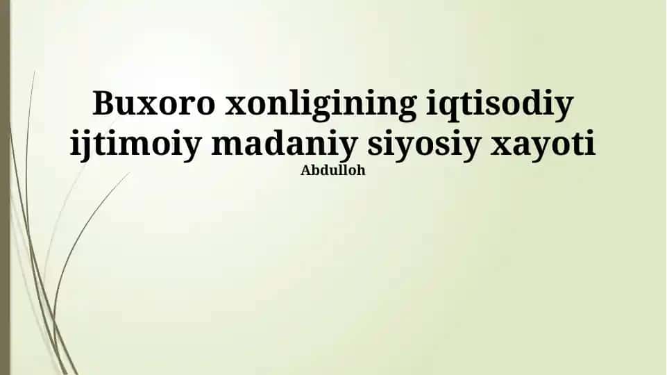 Buxoro xonligining iqtisodiy ijtimoiy madaniy siyosiy xayoti