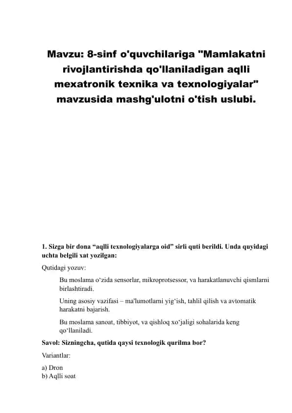 8-sinf o'quvchilariga Mamlakatni rivojlantirishda qo'llaniladigan aqlli mexatronik texnika va texnologiyalar mavzusida mashg'ulotni o'tish uslubi