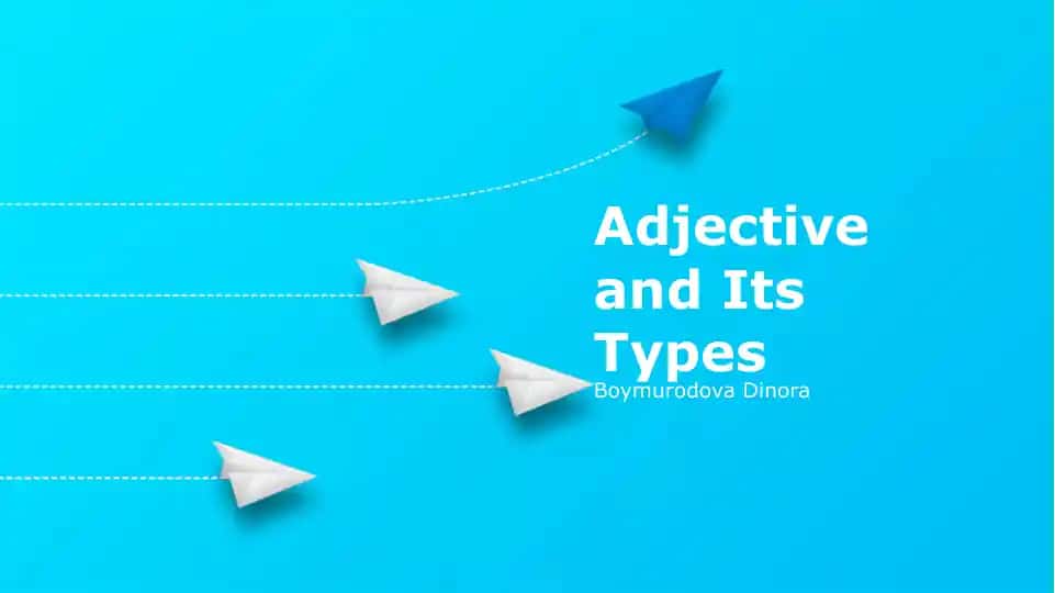 Adjective and Its Types