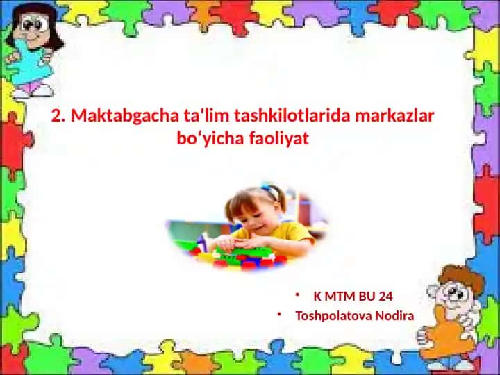 Maktabgacha ta'lim tashkilotlarida markazlar bo‘yicha faoliyat