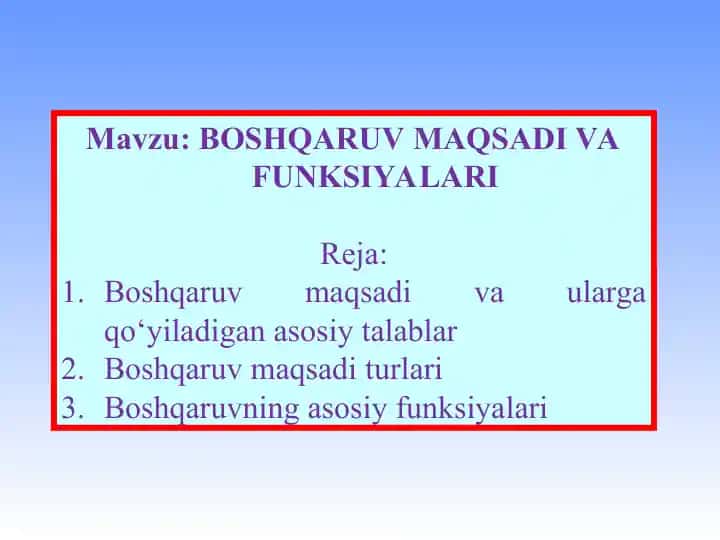 BOSHQARUV MAQSADI VA FUNKSIYALARI