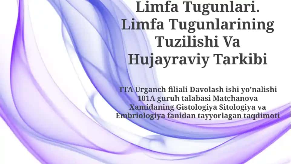 Limfa Tugunlari. Limfa Tugunlarining Tuzilishi Va Hujayraviy Tarkibi