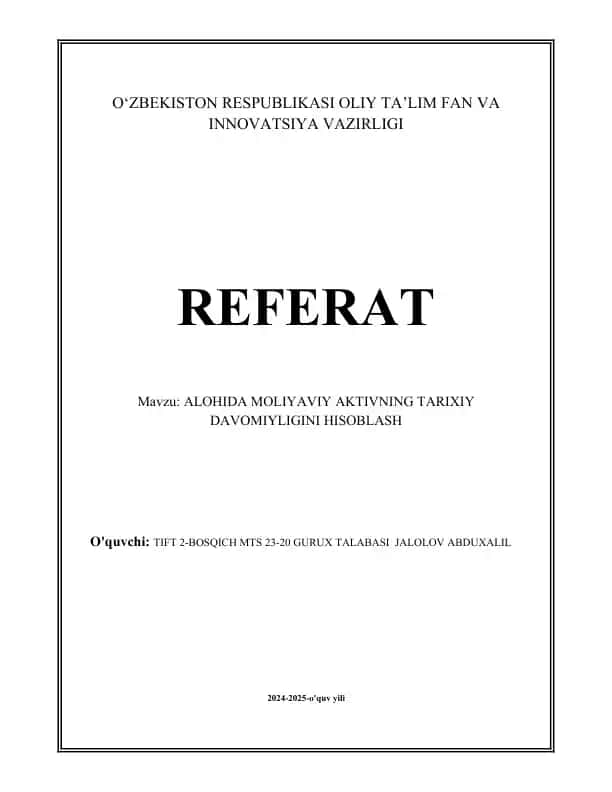 Alohida Moliyaviy Aktivning Tarixiy Davomiyligini Hisoblash Referati