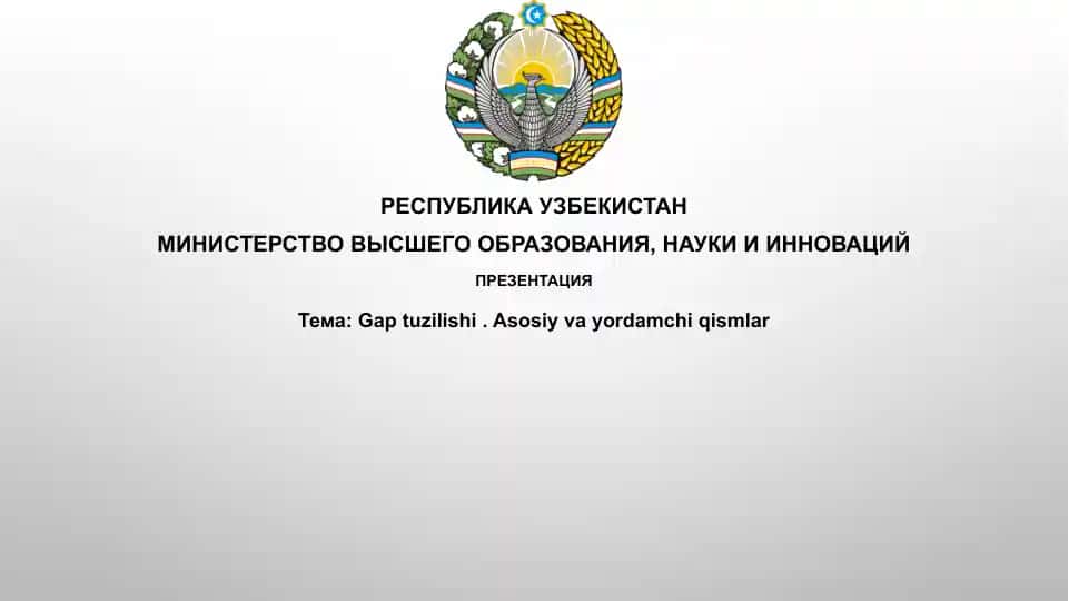 Gaptuzilishi.Asosiyvayordamchiqismlar