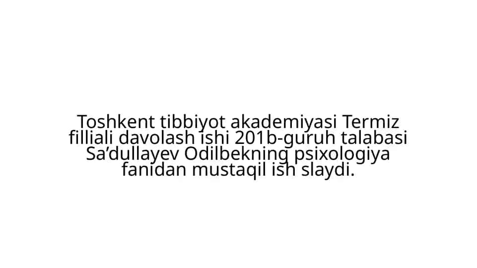 Sa’dullayev Odilbekning psixologiya fanidan mustaqil ish slaydi