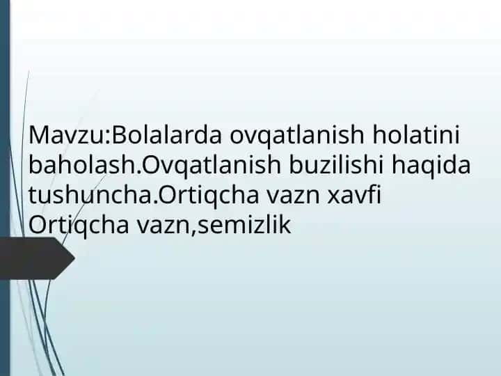 Bolalarda ovqatlanish holatini baholash