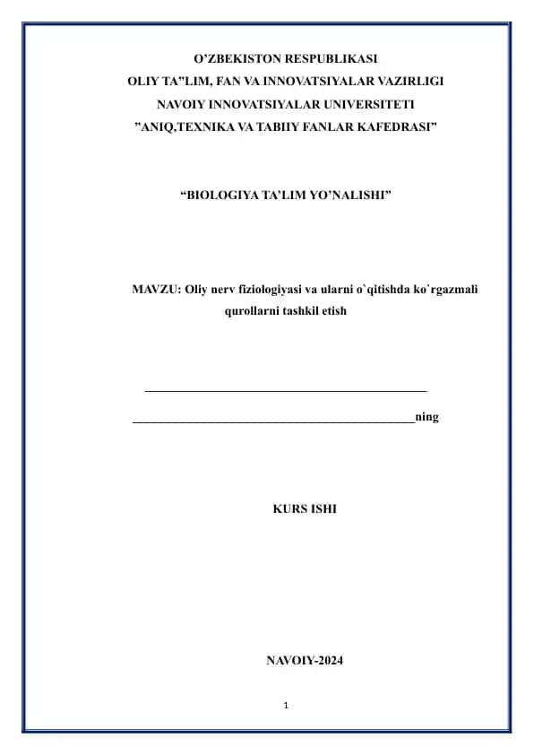 Oliy nerv fiziologiyasi va ularni o`qitishda ko`rgazmali qurollarni tashkil etish