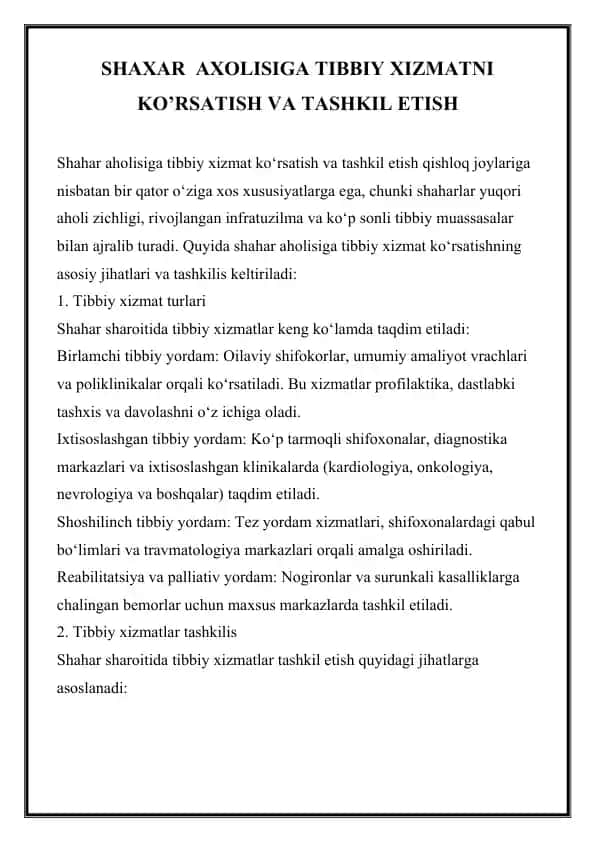 SHAXAR AXOLISIGA TIBBIY XIZMATNI KO’RSATISH VA TASHKIL ETISH