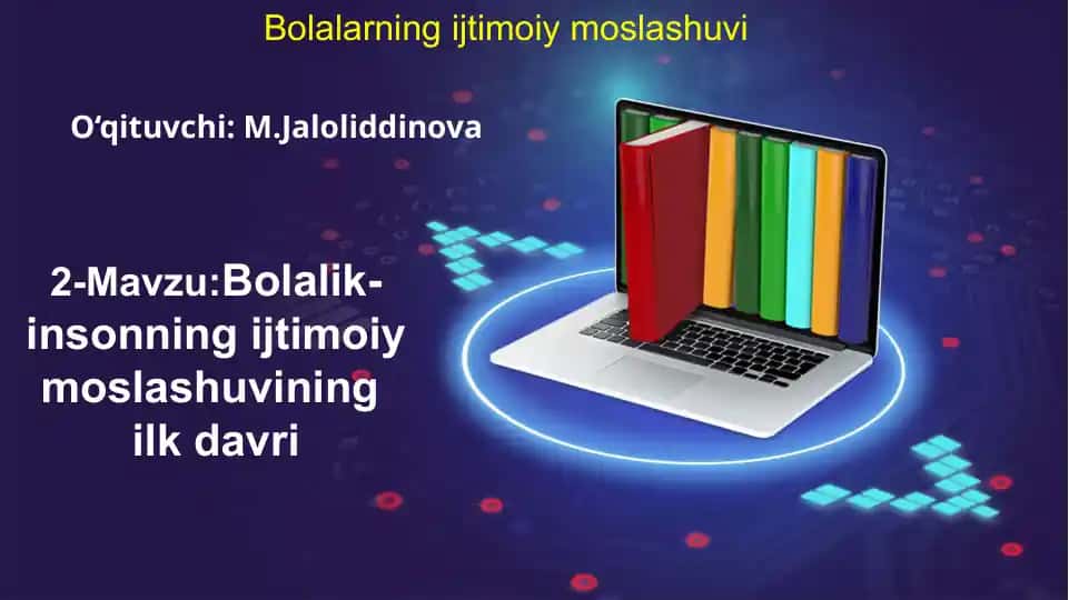 Bolalikning ijtimoiy moslashuvi