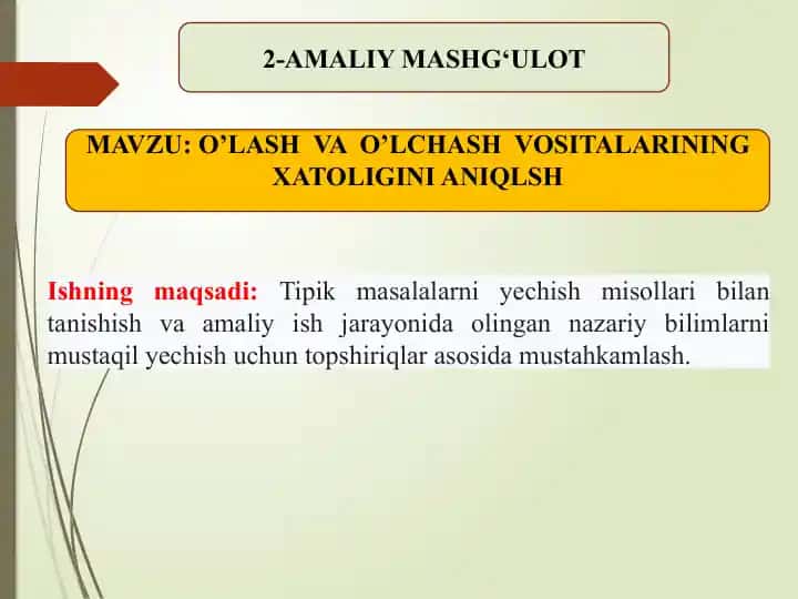 O'lashing va o'lchash vositasi