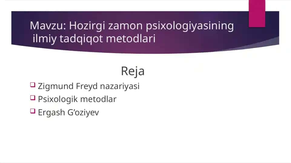 Hozirgi zamon psixologiyasining ilmiy tadqiqot metodlari