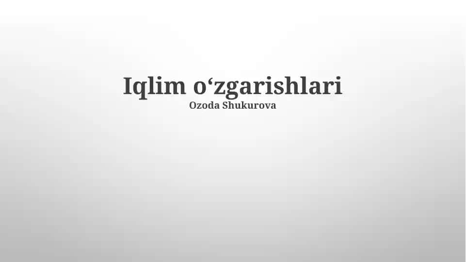 Iqlim oʻzgarishlari