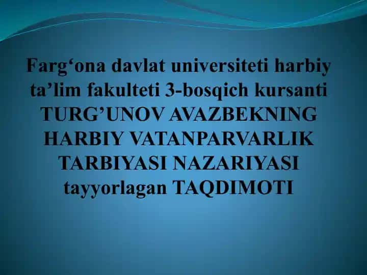 HARBIY VATANPARVARLIK TARBIYASI NAZARIYASI