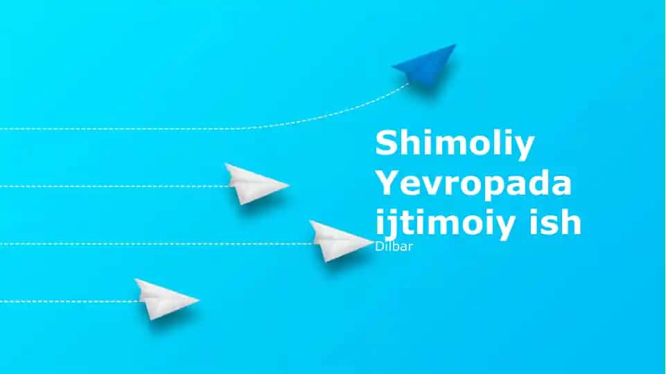 Shimoliy Yevropada ijtimoiy ish