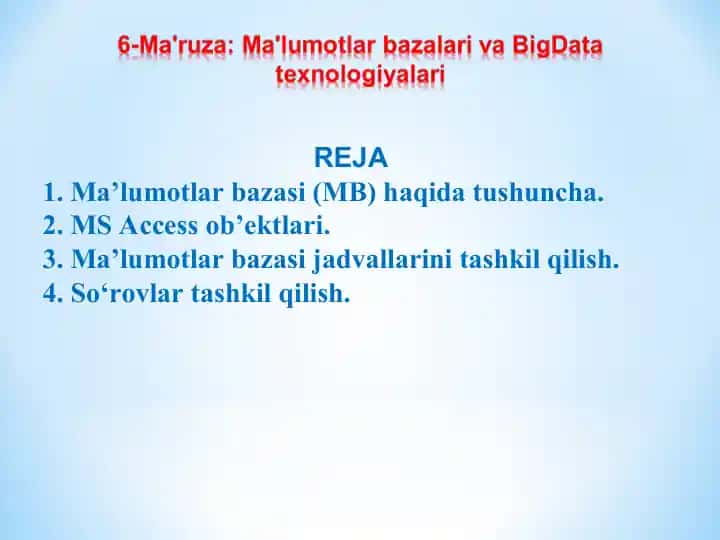 6-Ma'ruza: Ma'lumotlar bazalari va BigData texnologiyalari