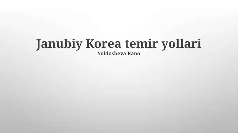 Janubiy Korea temir yollari