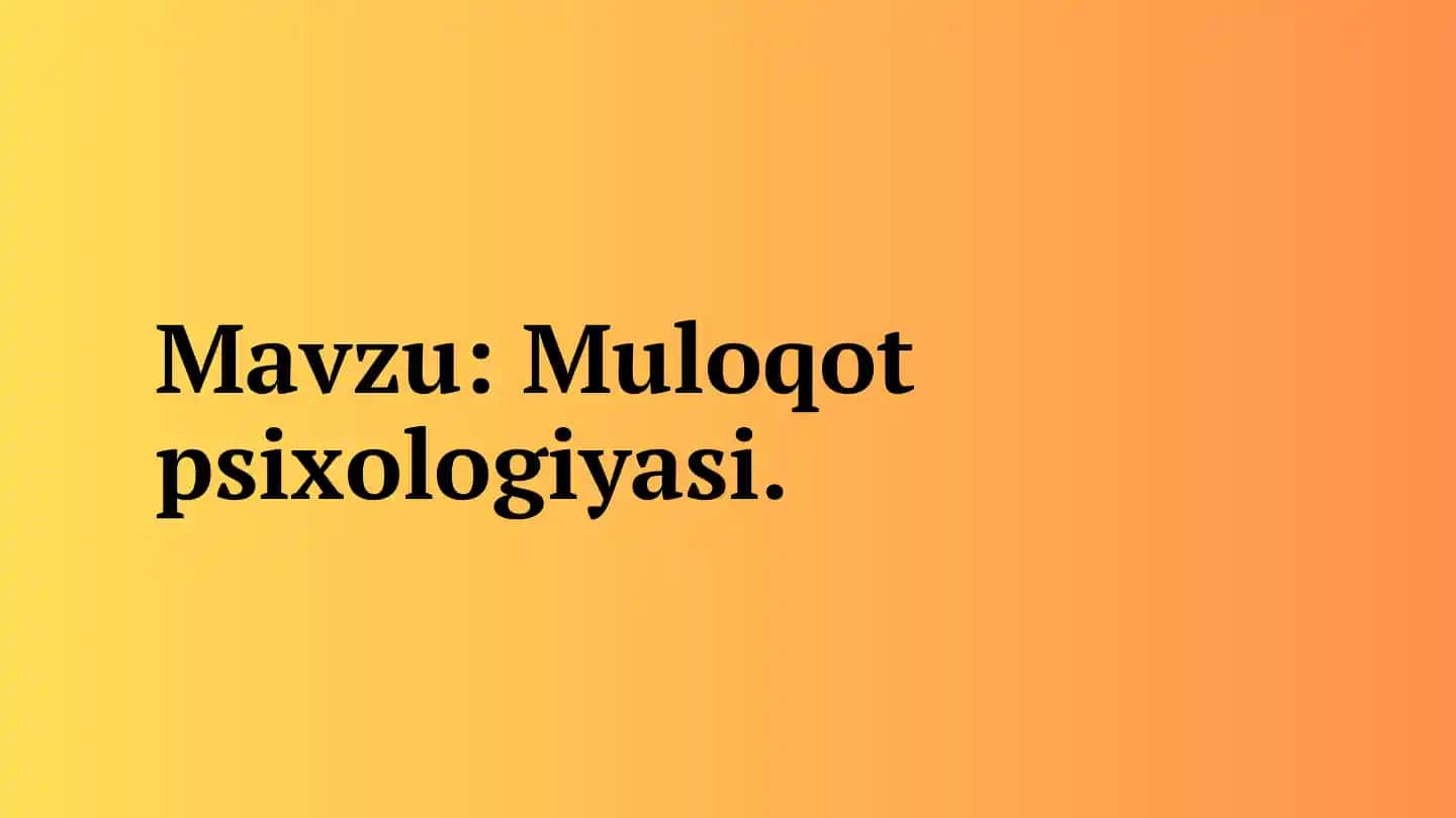 Muloqot Psixologiyasi