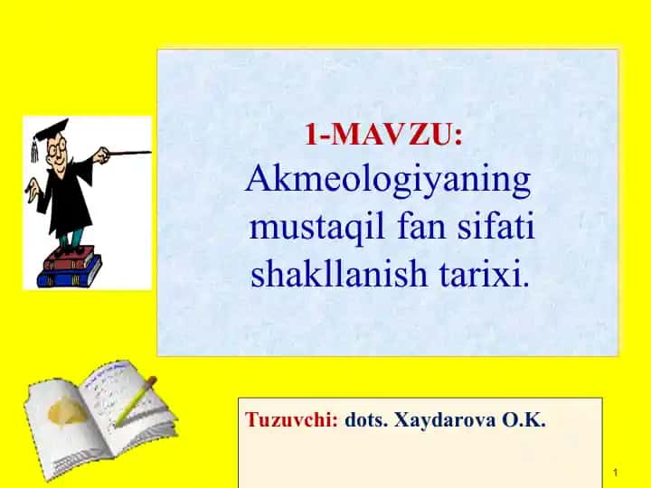 Akmeologiya fanining asoslari