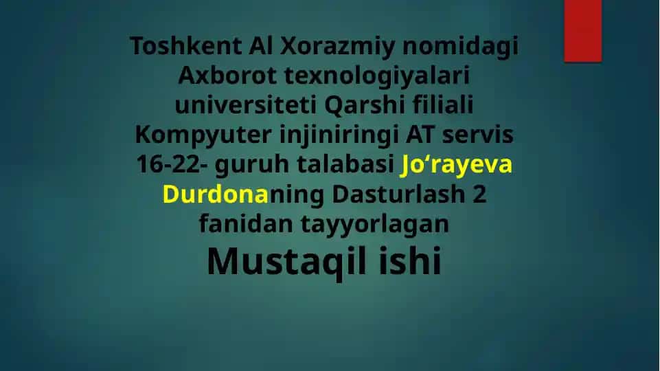 Dasturlash fanidan tayyorlagan mustaqil ish