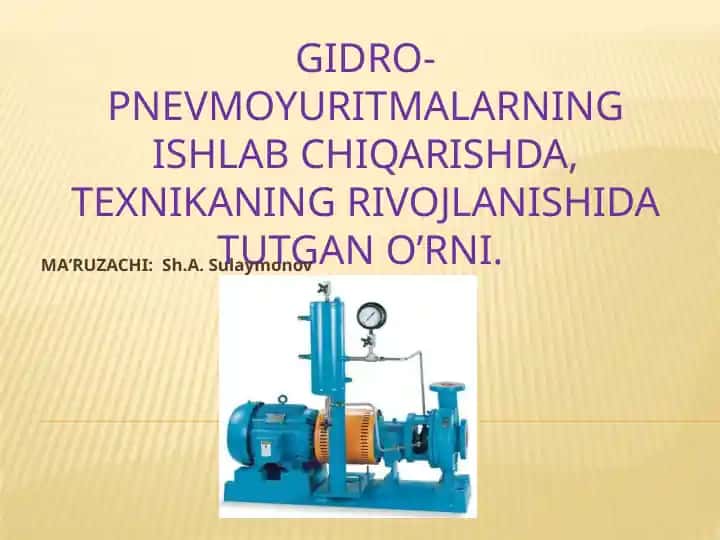 Gidro-pnevmoyuritmalarning tarixi