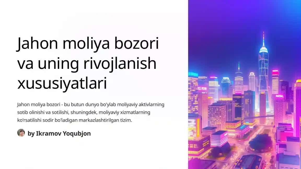 Jahon moliya bozori va uning rivojlanish xususiyatlari