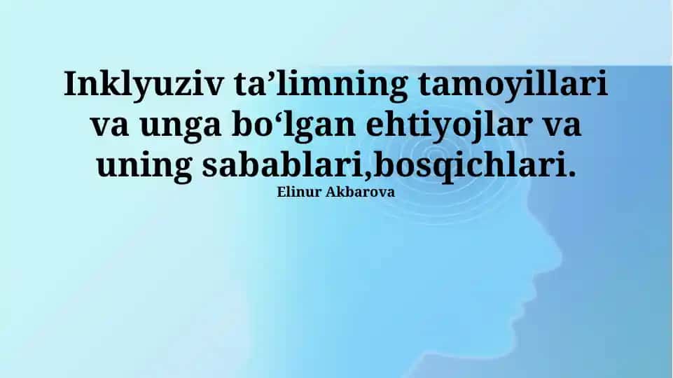 Inklyuziv ta'limga Ehtiyoj